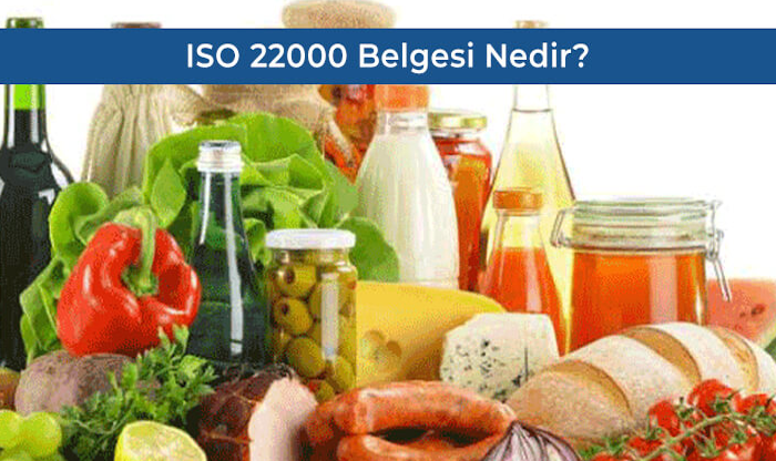 ISO 22000:2018 GIDA GÜVENLİĞİ VE YÖNETİM SİSTEMİ